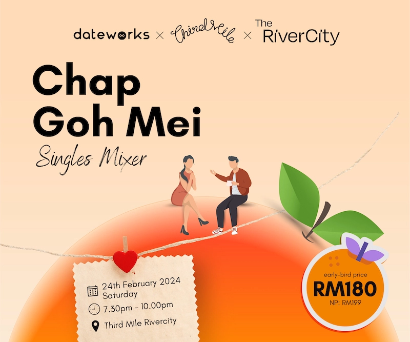 Chap Goh Mei Singles Mixer @ Third Mile, Rivercity